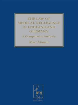 cover image of The Law of Medical Negligence in England and Germany